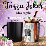 TAZZA JOKER PERSONALIZZABILE CON NOME MOD.10