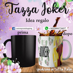 TAZZA JOKER PERSONALIZZABILE CON NOME MOD.14