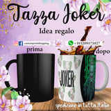 TAZZA JOKER PERSONALIZZABILE CON NOME MOD.20