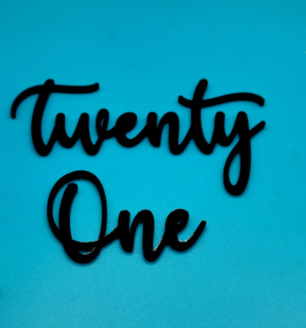 Scritta twenty One in acrilico