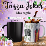 TAZZA JOKER PERSONALIZZABILE CON NOME MOD.7