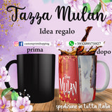 TAZZA MULAN PERSONALIZZABILE CON NOME MOD.7