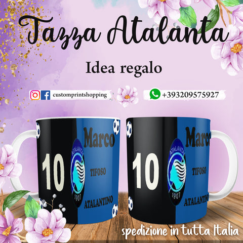 TAZZA TIFOSO ATALANTA PERSONALIZZATA CON NOME E NUMERO