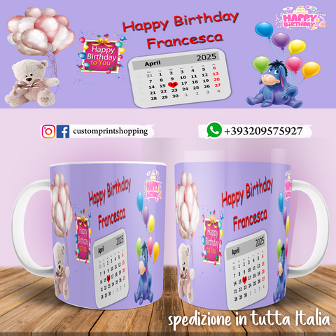 Tazza Happy Birthday Personalizzata   con nome e data.