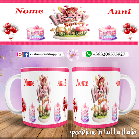 Tazza Happy Birthday Personalizzata   con nome ed anni. mod.2