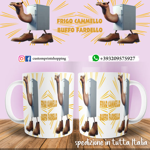 Tazza Brainrot Meme Frigo Cammello Buffo Fardello