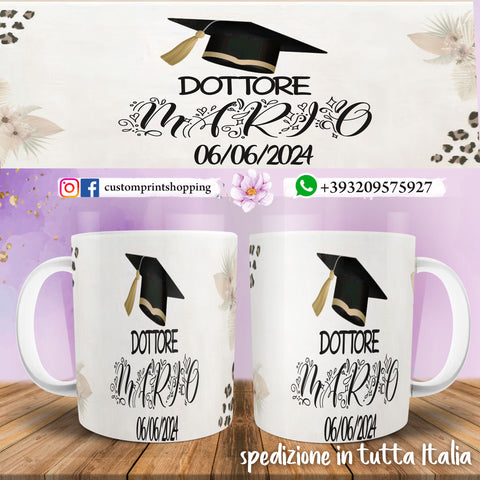 Tazza Laurea Dottore Personalizzata   con nome e data