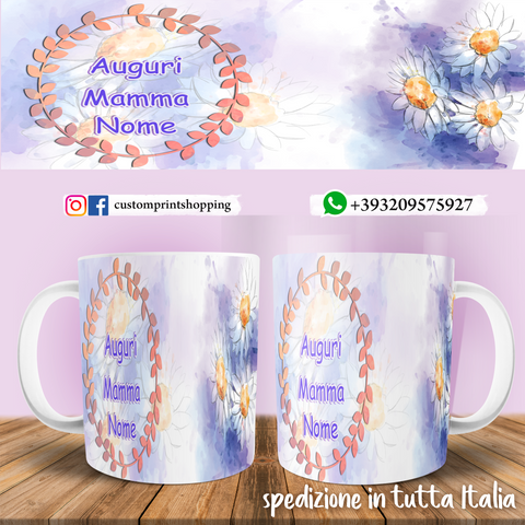 Tazza Auguri mamma Personalizzata con nome