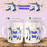 Tazza Brainrot Meme Trallalero Trallalà