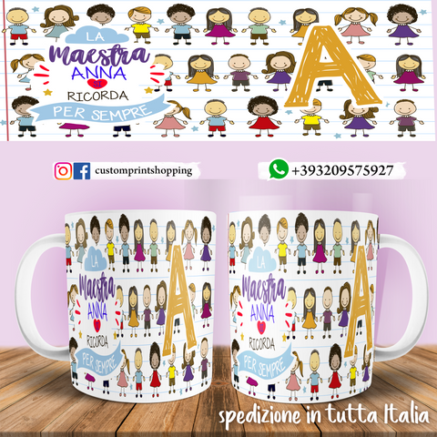 TAZZA RICORDO MAESTRA  PERSONALIZZATA COL NOME E INIZIALE DELLA MAESTRA
