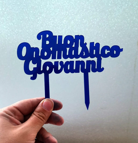 CAKE TOPPER BUON ONOMASTICO IN PLEXIGLASS PERSONALIZZATO CON NOME
