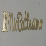 Scritta  Il Mio Battesimo Vari Modelli