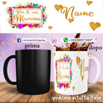Tazza per la mia mamma personalizzata con nome  MOD.1