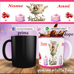 Tazza Happy Birthday Personalizzata   con nome ed anni. mod.6