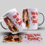 Tazza festa delle donne personalizzabile con nome  MOD.11